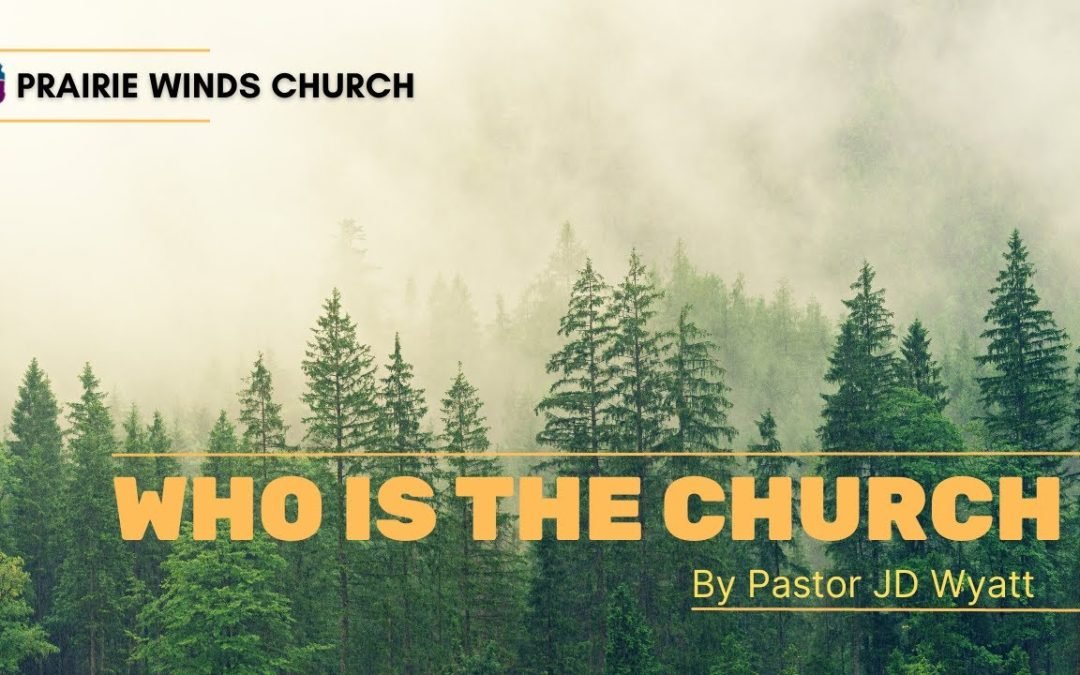 Prairie Winds Church – JD Wyatt – Sermon Only