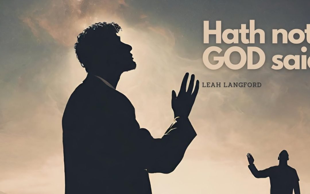Prairie Winds Church – 10/15/2023 – Leah Langford – Hath not God said.